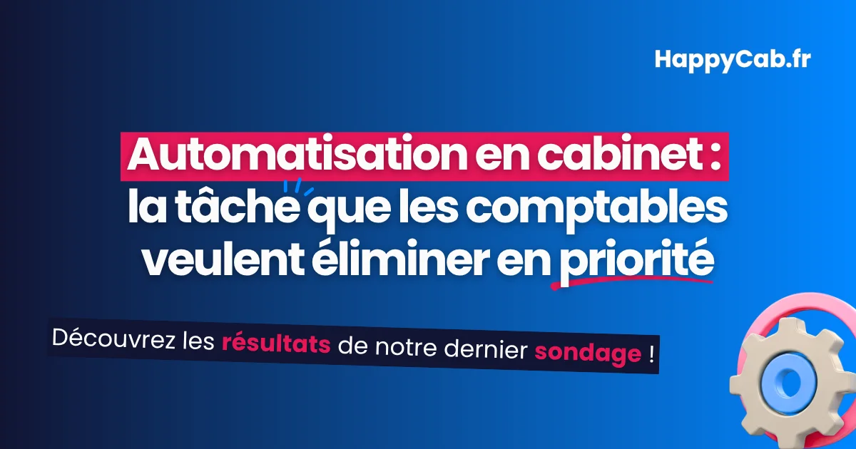 automatisation-en-cabinet-la-tache-que-les-comptables-veulent-eliminer-en-priorite