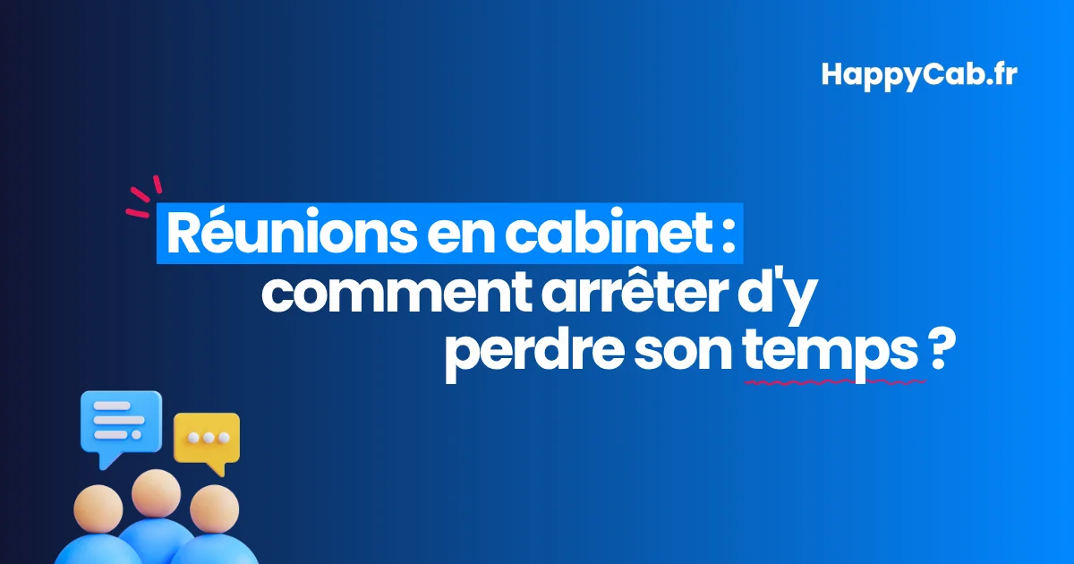reunions-cabinet-comment-arreter-d-y-perdre-son-temps