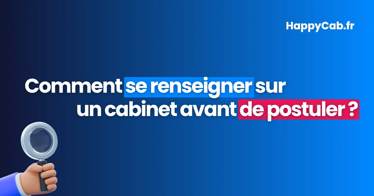 comment-se-renseigner-sur-cabinet-avant-de-postuler