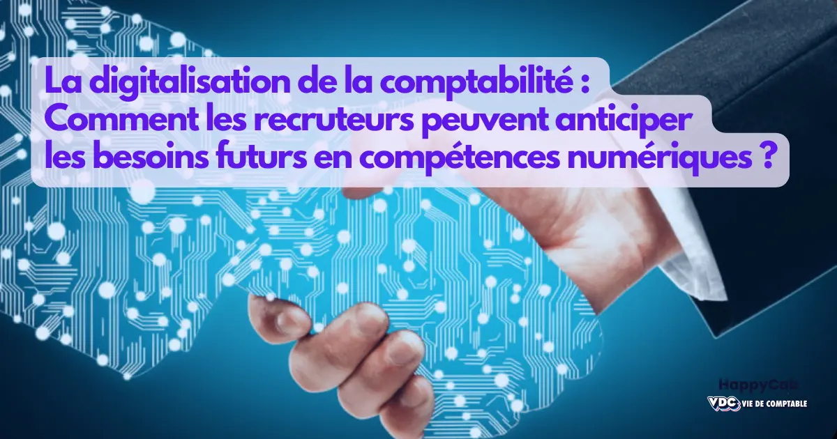 Happy Média - La digitalisation de la comptabilité : Comment les ...