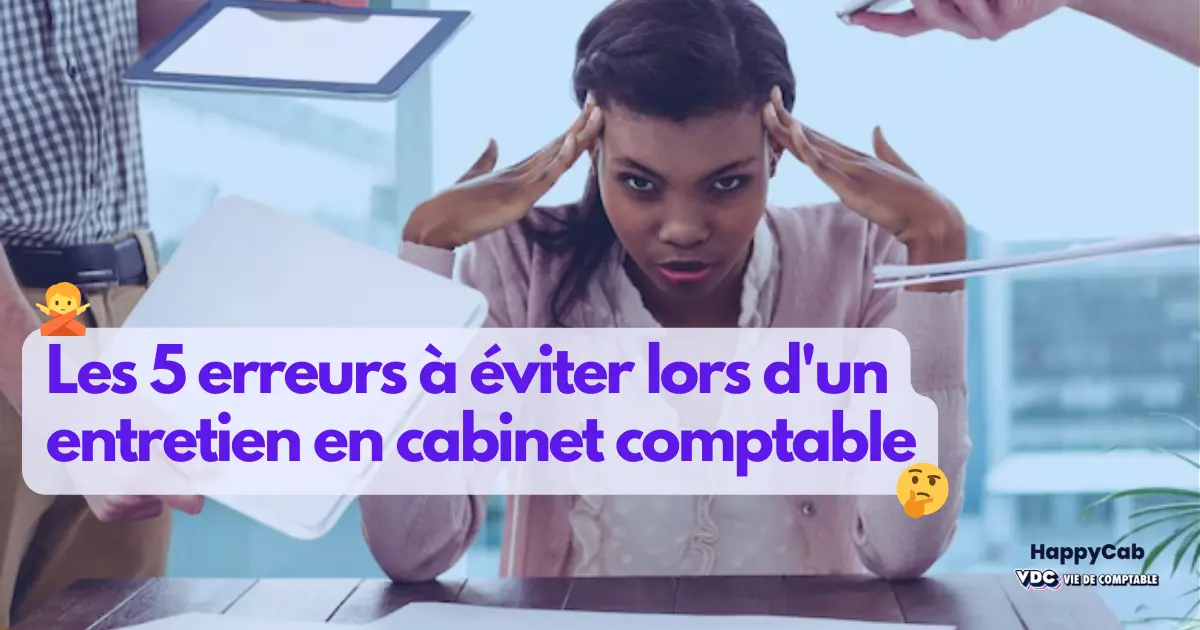 Happy Média - Les 5 erreurs à éviter lors d'un entretien en cabinet ...