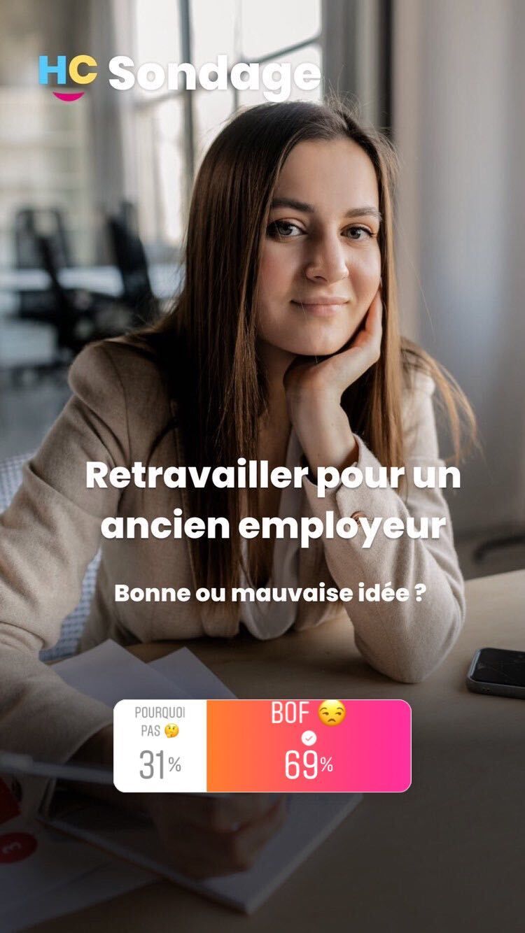 Happy Média Résultats sondage retravailler pour un ancien employeur, bonne ou mauvaise idée